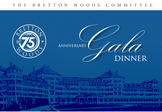 Bretton Woods@75 Anniversary Gala Dinner